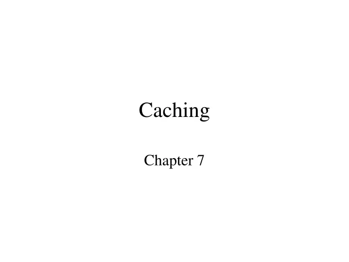 caching