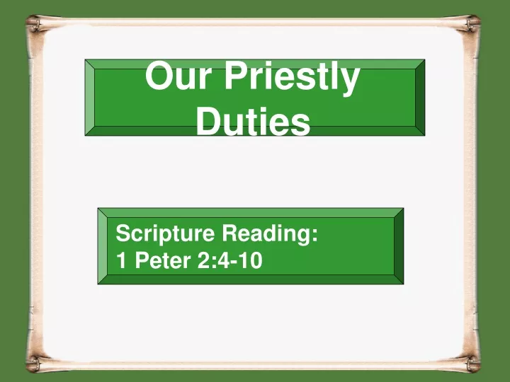 our priestly duties