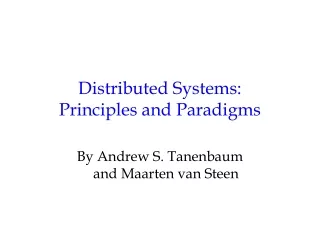 Distributed Systems:  Principles and Paradigms