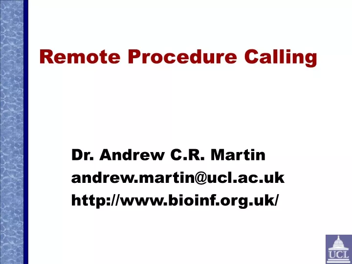 dr andrew c r martin andrew martin@ucl ac uk http www bioinf org uk