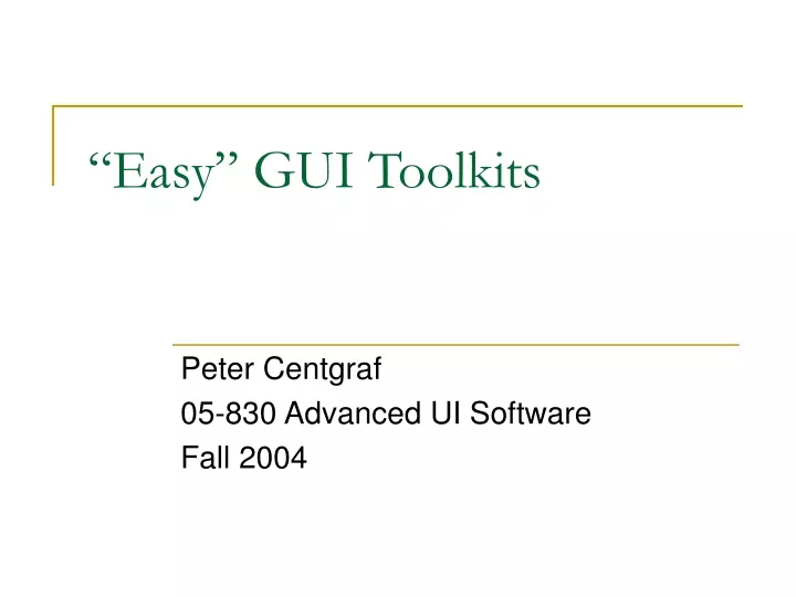 easy gui toolkits