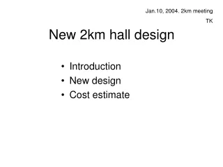 New 2km hall design