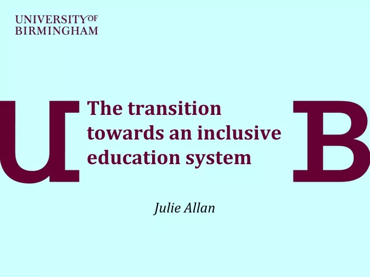 the transition towards an inclusive education system