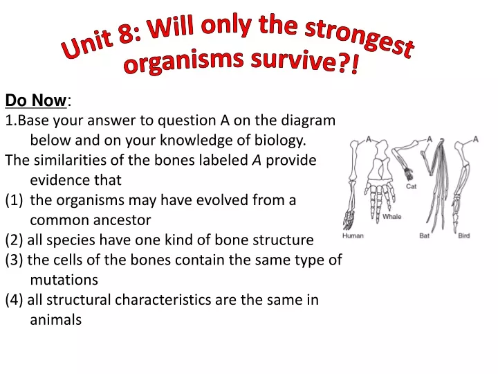 unit 8 will only the strongest organisms survive