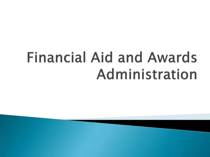 financial aid and awards administration