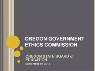 OREGON GOVERNMENT ETHICS COMMISSION