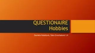 QUESTIONAIRE Hobbies
