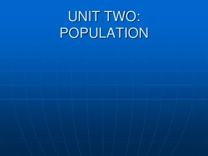 unit two population