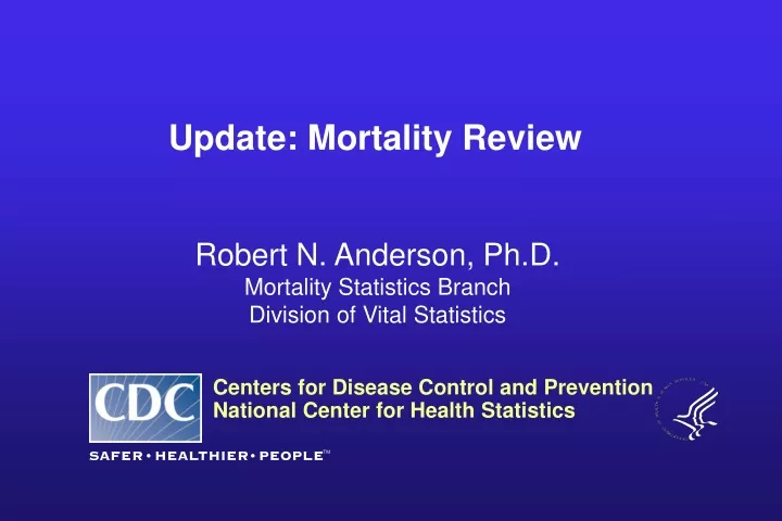 update mortality review