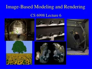Image-Based Modeling and Rendering