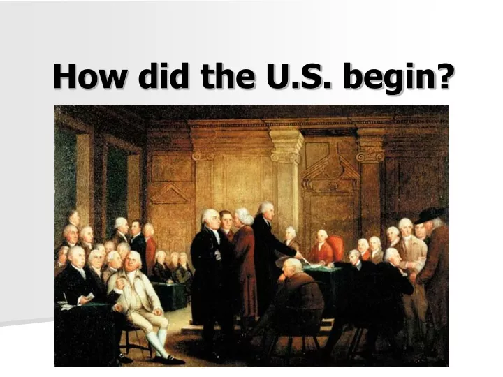 how did the u s begin