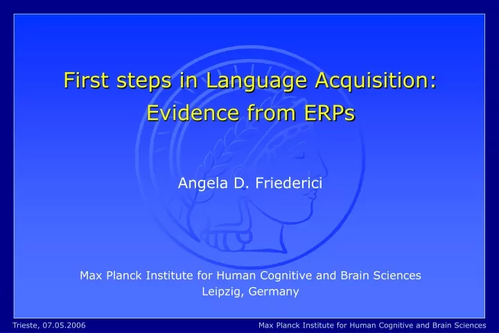 first steps in language acquisition evidence from