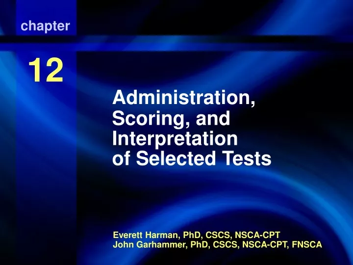 administration scoring and interpretation of selected tests