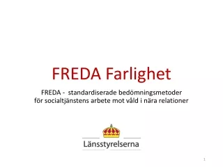 FREDA Farlighet