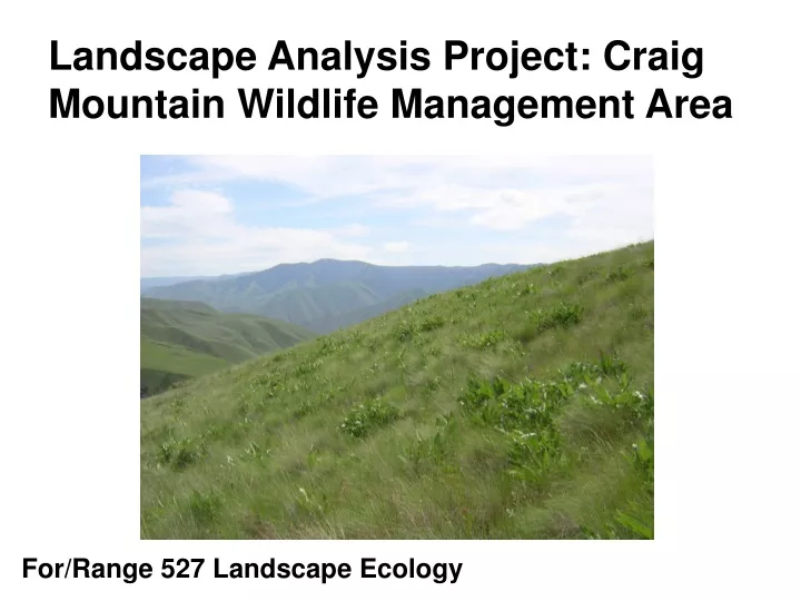 landscape analysis project craig mountain