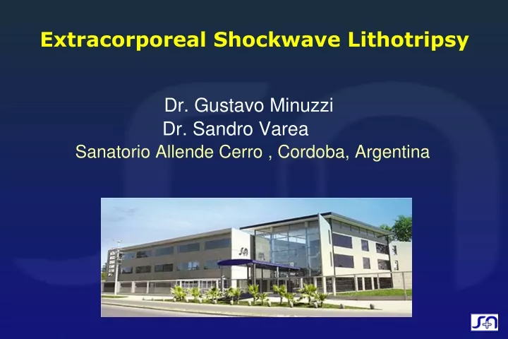extracorporeal shockwave lithotripsy