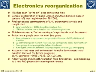 Electronics reorganization
