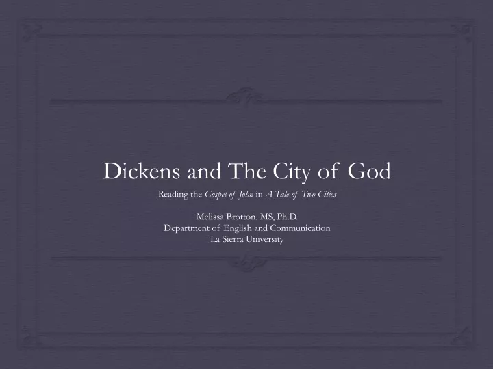dickens and the city of god