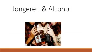 Jongeren &amp; Alcohol