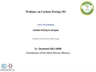 Webinar on Carbon Pricing 101 CPLC/World Bank Carbon Pricing in Senegal