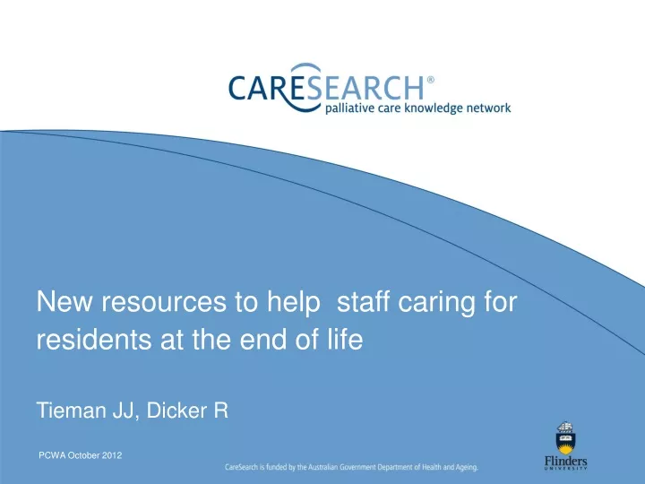 new resources to help staff caring for residents