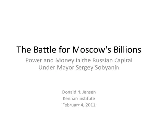 The Battle for Moscow's Billions