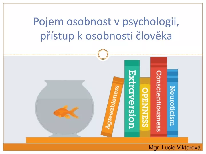 pojem osobnost v psychologii p stup k osobnosti lov ka