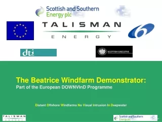 The Beatrice Windfarm Demonstrator: Part of the European DOWNVInD Programme