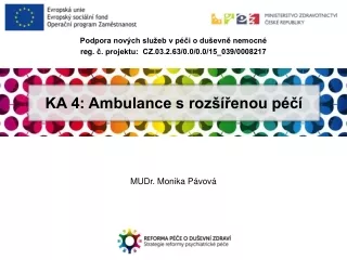 KA 4: Ambulance s rozšířenou péčí