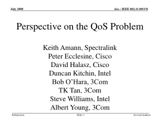 Perspective on the QoS Problem