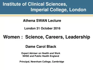 Athena SWAN Lecture                   London 31 October 2016