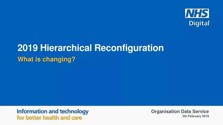 2019 hierarchical reconfiguration