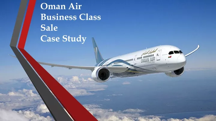 oman air business class sale case study