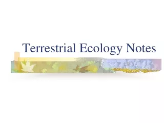 Terrestrial Ecology Notes