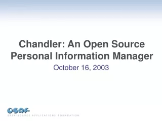 Chandler: An Open Source Personal Information Manager