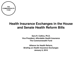 Health Insurance Exchanges in the House and Senate Health Reform Bills