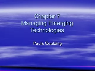Chapter 7 Managing Emerging Technologies