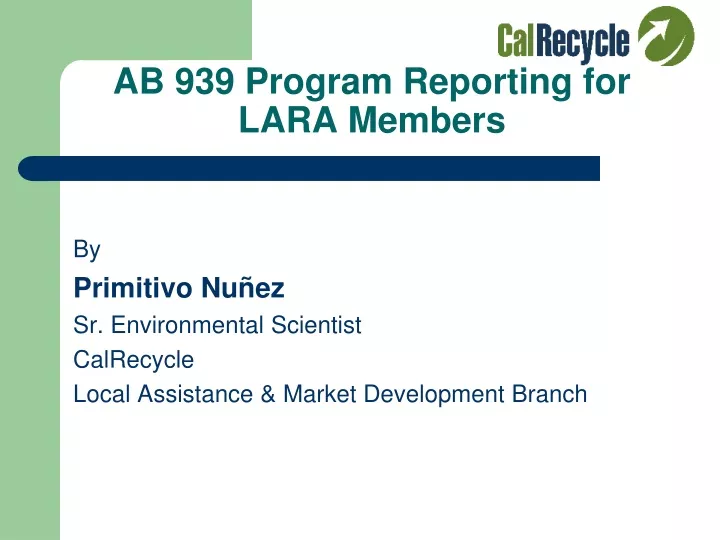 ab 939 program reporting for lara members