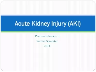 Acute Kidney Injury (AKI)