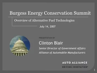 Burgess Energy Conservation Summit  Overview of Alternative Fuel Technologies