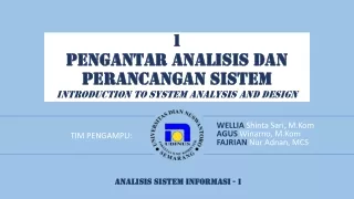 1 PENGANTAR  AnalisIS  DAN PERANCANGAN  Sistem INTRODUCTION TO SYSTEM  AnalysIS  AND DESIGN