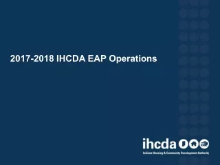 2017-2018 IHCDA EAP Operations