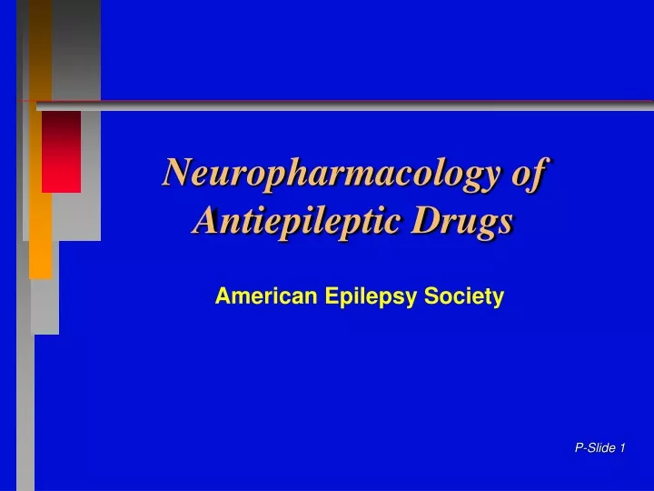 neuropharmacology of antiepileptic drugs