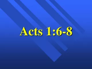 Acts 1:6-8