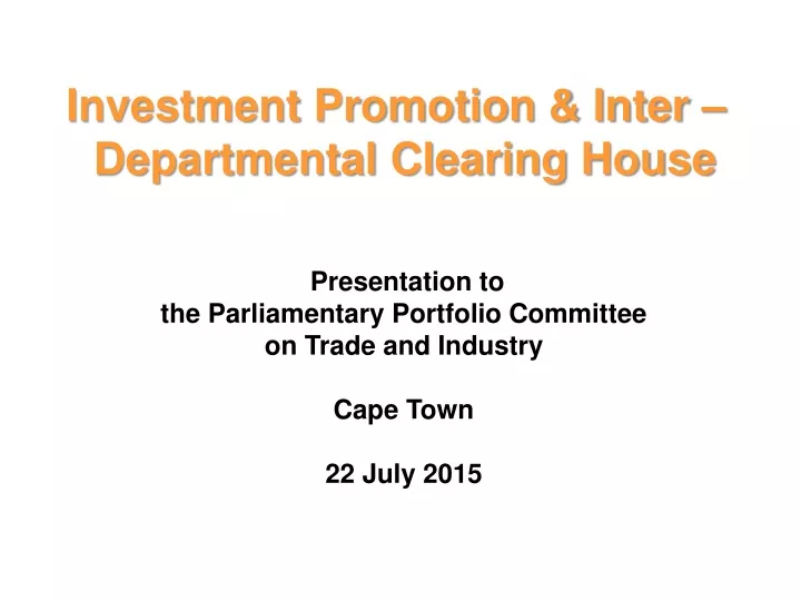 investment promotion inter departmental clearing