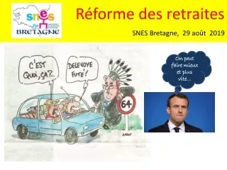 Réforme  des retraites  SNES Bretagne,  29 août   2019