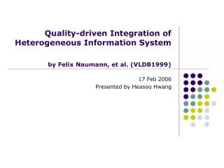 Quality-driven Integration of Heterogeneous Information System by Felix Naumann, et al. (VLDB1999)