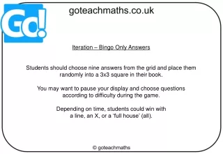 Iteration – Bingo Only Answers Students should choose nine answers from the grid and place them