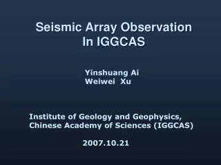 Seismic Array Observation In IGGCAS