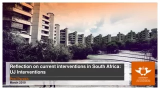 Reflection on current interventions in South Africa: UJ Interventions